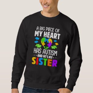 Sweatshirt Un Gros Morceau De Mon Coeur A L'Autisme Et C'Est