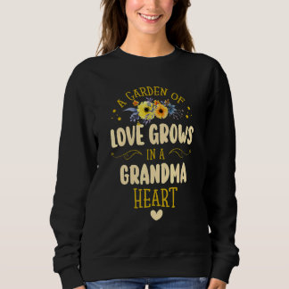 Sweatshirt Un Jardin D'Amour Grandit Dans Un Grand-Mère Grann