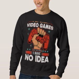 Sweatshirt Un Jour Sans Jeux Vidéo Est Comme Un Jeu De Gamer