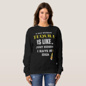 Sweatshirt Un Jour Sans Tequila, C'Est Comme Si J'Avais (Devant entier)