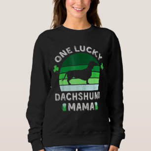 Sweatshirt Un Lucky Dachshund Mama Funny St Patrick's Day Sh