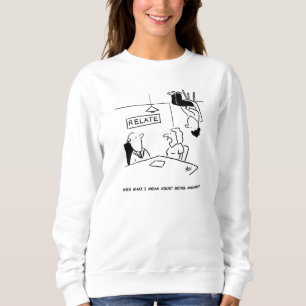 Sweatshirt Un mari maladroit assis au plafond