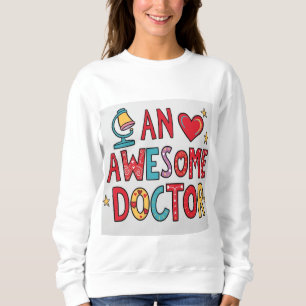 Sweatshirt Un médecin génial. Cadeau de remerciement