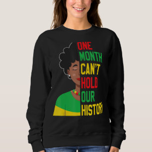 Sweatshirt Un mois peut tenir notre histoire panafricaine Noi