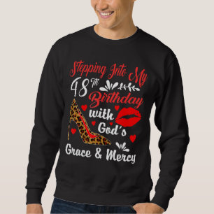 Sweatshirt Un pas dans mon 48e anniversaire avec la grâce de