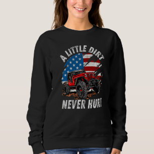Sweatshirt Un peu de tête jamais blessé Off Road 4x4 Suv Amer