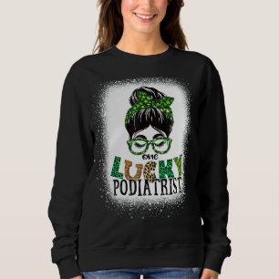 Sweatshirt Un podiatre chanceux Bleached Messy Bun St Patrick