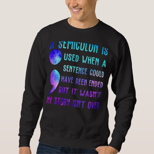 Sweatshirt Un Semicolon Est Utilisé Lorsqu'Une Phrase Aurait (Devant)