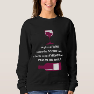 Sweatshirt Un Verre De Vin Empêche Le Docteur