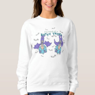 Sweatshirt Une chose Deux sortes de chose Batty