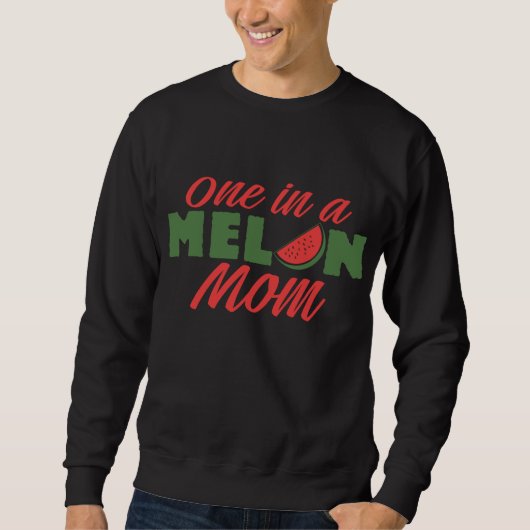 Sweatshirt Une Dans Une Mère Melon Mère Moms Watermelon (Devant)