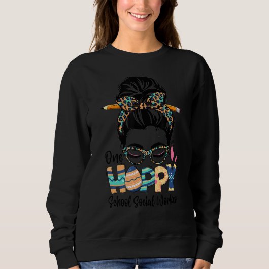 Sweatshirt Une école Hoppy Social Worker Messy Bun Enseignant (Devant)
