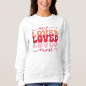 Sweatshirt Une infirmière aimée (Devant)