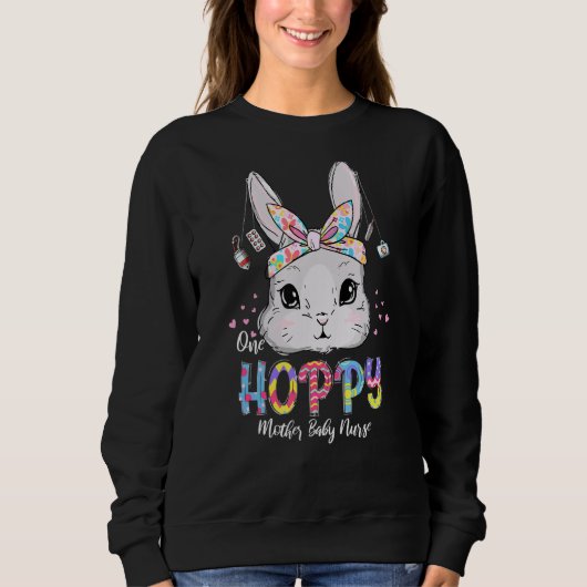 Sweatshirt Une mère Hoppy Baby Nurse Bunny Oeufs de Pâques Ch (Devant)