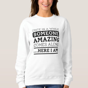 Sweatshirt Une personne Extraordinaire