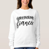 Sweatshirt Une Petite Amie À Fiancée Mariage de la partie Eng (Devant)