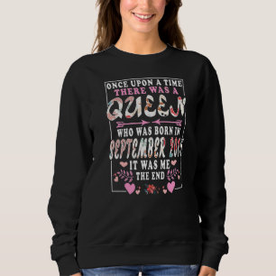 Sweatshirt Une Reine Née En Septembre 2015 Anniversaire W