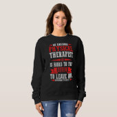 Sweatshirt Une Thérapie Physique Magnifique (Devant entier)