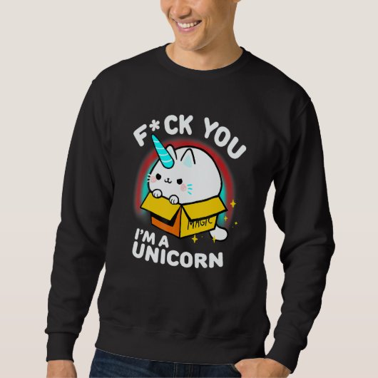 Sweatshirt Unicorn Cat Cute Animal Sassy Quote (Devant)