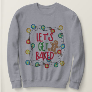 Sweatshirt Unique cadeau de Noël drôle Faisons-nous cuire au