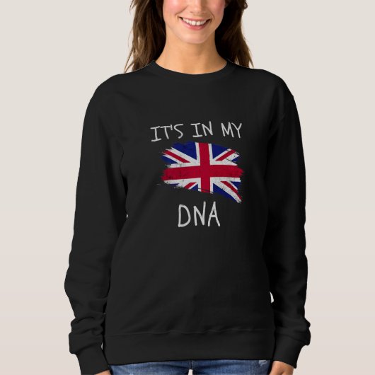 Sweatshirt United Kingdom Flag It's in my DNA Patriotic Briti (Devant)