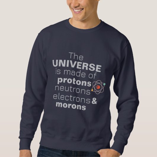 Sweatshirt Univers amusant de la science Protons Neutrons Éle (Devant)