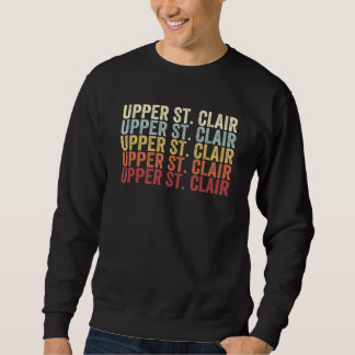 Sweatshirt Upper St  Clair Pennsylvania Upper St  Clair PA Vi