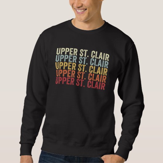 Sweatshirt Upper St  Clair Pennsylvania Upper St  Clair PA Vi (Devant)