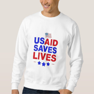 Sweatshirt USAID sauve des vies Agence américaine Développeme