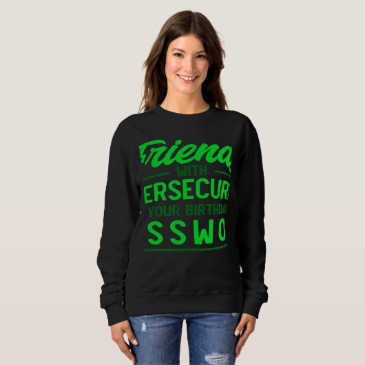 Sweatshirt Use Your Birthday As Password Cyber Security Exper (Devant entier)