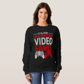 Sweatshirt V Is For Valentine Video Games  Gamers Valentine's (Devant entier)