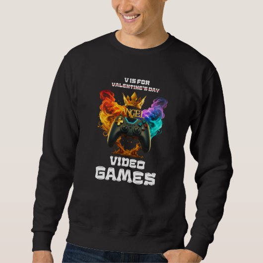 Sweatshirt V Is For Video Games (Devant)