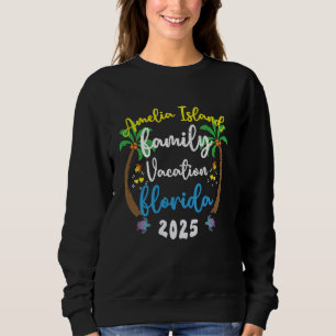 Sweatshirt Vacances en famille 2025 Floride Amelia Island Mat