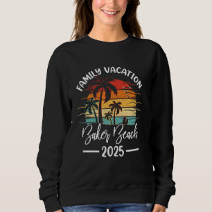 Sweatshirt Vacances en famille 2025 Vintage California Baker