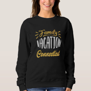 Sweatshirt Vacances en famille dans le Connecticut, groupe fa