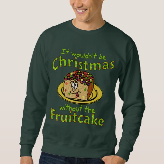 Sweatshirt Vacances laides de Noël de gâteau de fruits secs (Devant)