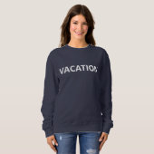 SWEATSHIRT VACATION (Devant entier)