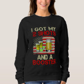 Sweatshirt Vaccination Drôle J'Ai Mes Deux Tirs Et Un Booster (Devant)