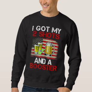Sweatshirt Vaccination Drôle J'Ai Mes Deux Tirs Et Un Booster