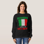 Sweatshirt Vaffanculo Is Italian For Have A Nice Day (Devant entier)