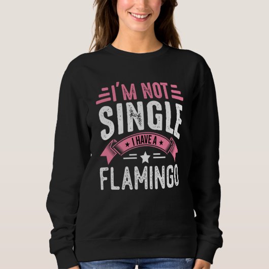 Sweatshirt Valentine I'm Not Single I Have A Flamingo Boy Tod (Devant)