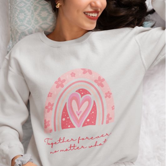 Sweatshirt valentine pour toujours