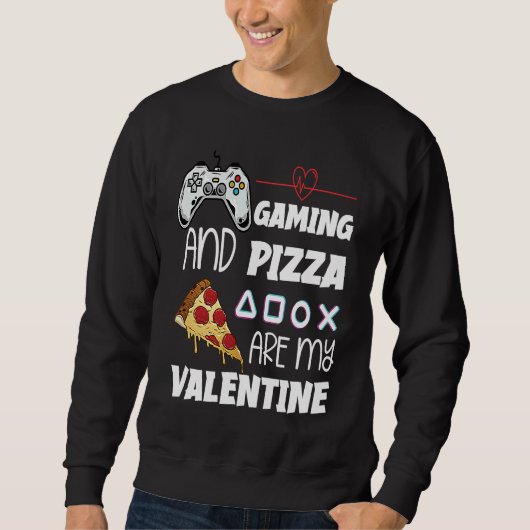 Sweatshirt Valentine's Day Gamer  Pizza  Valentine Pizza (Devant)