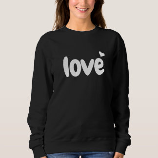 Sweatshirt Valentine's Day Heart Love