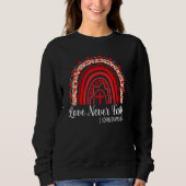 Sweatshirt Valentines Day Love Never Fails Rainbow Leopard Ch (Devant)