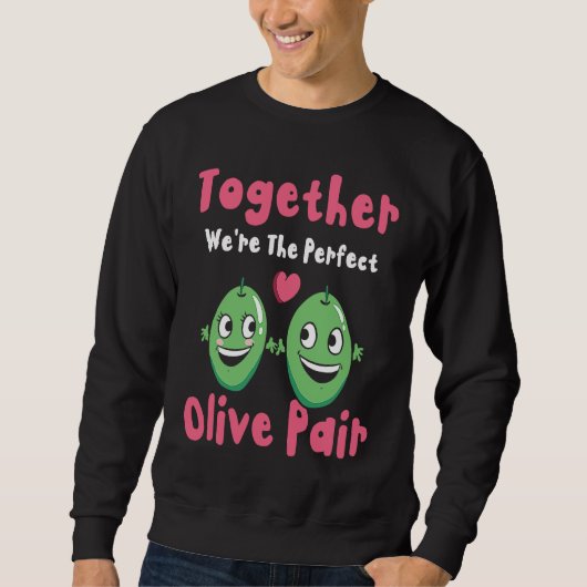 Sweatshirt Valentine's Day Olive Couples Dating Romance Valen (Devant)