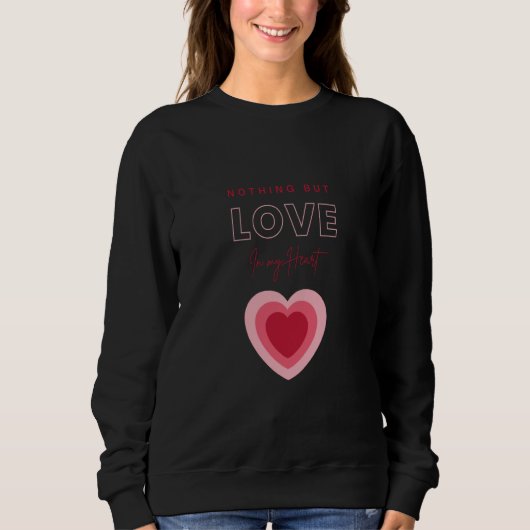 Sweatshirt Valentines Love in My Heart (Devant)