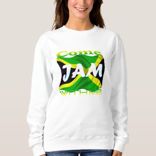 Sweatshirt Venez Jam avec moi (Devant)