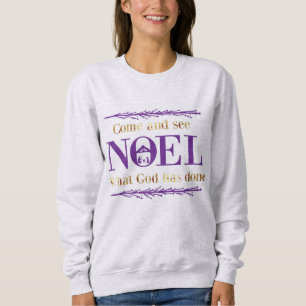 Sweatshirt Venez voir quel Dieu a fait Noël de Noel