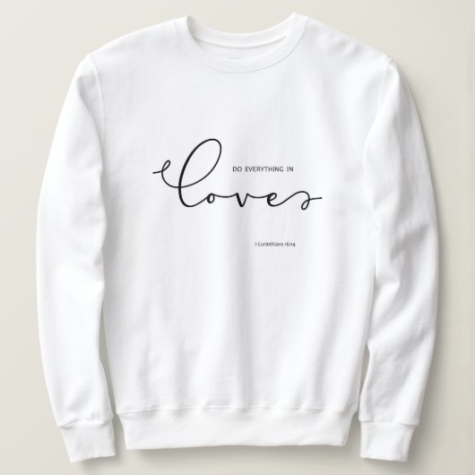 Sweatshirt Verset biblique sur l'amour Femme blanche Sweatshi (Design devant)